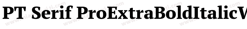 PT Serif ProExtraBoldItalicW08字体转换